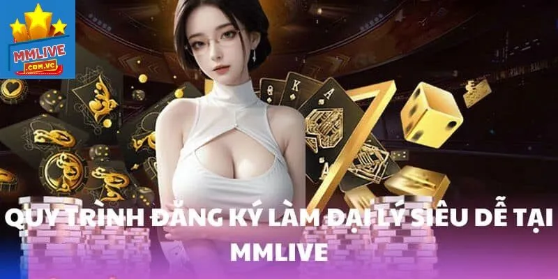 Hỗ trợ từ nhà cái MMLive dành cho đại lýCác bước đăng ký và trở thành Đại lý