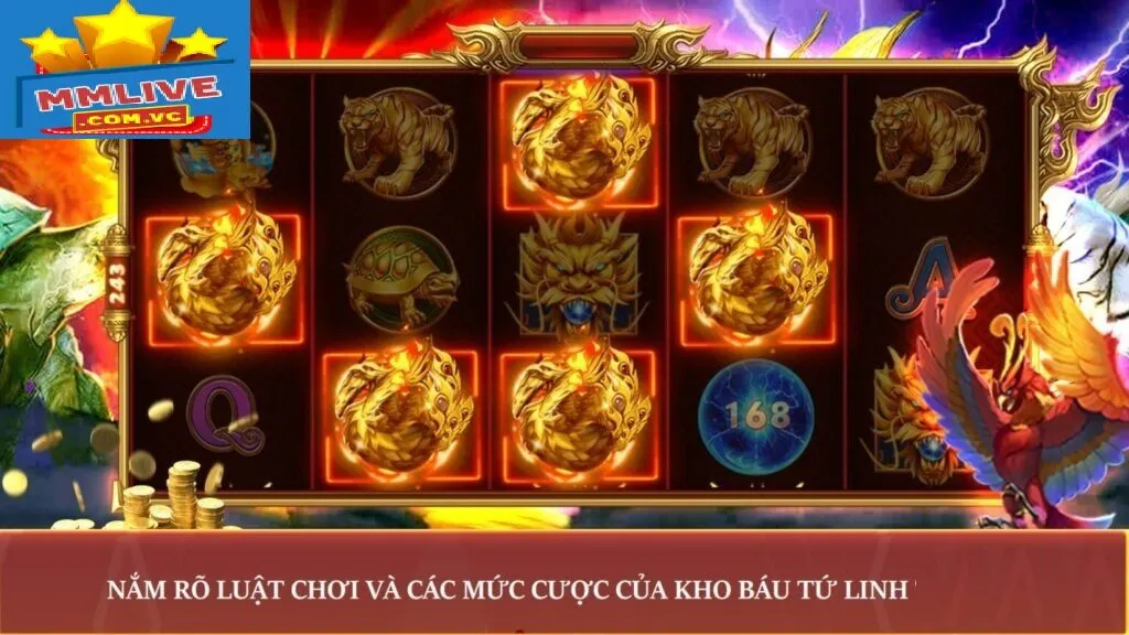 Luôn tìm hiểu mức cược và nghiên cứu luật chơi kho báu tứ linh trước